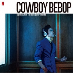 SEATBELTS／Cowboy Bebop (Soundtrack from the Netflix Series) -Extended