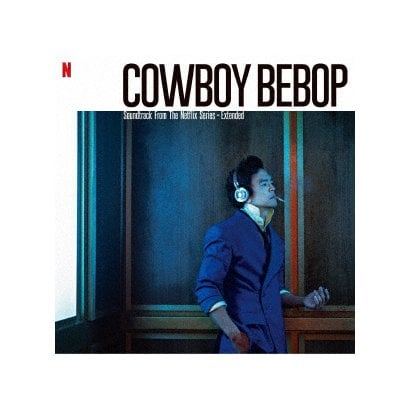 SEATBELTS／Cowboy Bebop (Soundtrack from the Netflix Series) -Extended