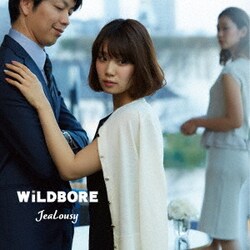 WILDBORE／Jealousy