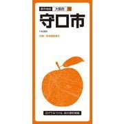 都市地図大阪府 守口市(都市地図大阪府) [全集叢書]