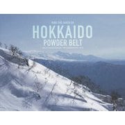 HOKKAIDO POWDER BELT(Ride the Earth Photobook〈08〉) [単行本]