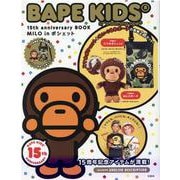 BAPE KIDS by *a bathing ape15t [ムックその他]
