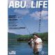 ABU for LIFE－味のある釣り、味のある人生。Ambassadeur&Cardinal（別冊つり人 Vol. 556） [ムックその他]