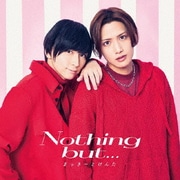 Nothing but...