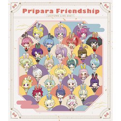 プリパラフレンドシップ オータムライブ2021 [Blu-ray Disc]
