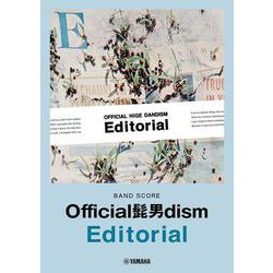 バンドスコア　Official髭男dism 『Editorial』 [単行本]