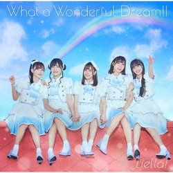 Liella!／What a Wonderful Dream!!