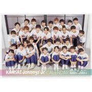 関西ジャニーズJr.カレンダー 2022.4-2023.3 [カレンダー]