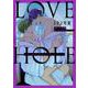ＬＯＶＥ　ＨＯＬＥ　２０２号室～うっかり☆ナイトフィーバー～(Ｈ＆Ｃ　Ｃｏｍｉｃｓ－ＣＲＡＦＴシリーズ１２３) [コミック]