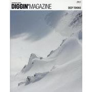 DIGGIN' MAGAZINE ISSUE17（DEEP-SNOWBOARD JOURNAL（SAN-EI MOOK） [ムックその他]
