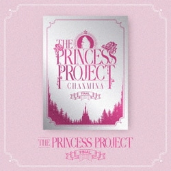 ちゃんみな／THE PRINCESS PROJECT - FINAL - [DVD]