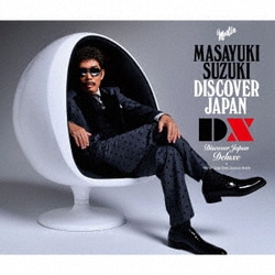 鈴木雅之／DISCOVER JAPAN DX