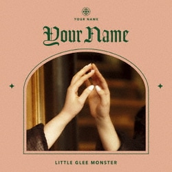 Little Glee Monster／Your Name