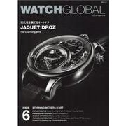 WATCH GLOBAL ISSUE6（芸文ムック） [ムックその他]