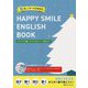 HAPPY SMILE ENGLISH BOOK クリスマス編：オリジナルツリーを作ろう [単行本]