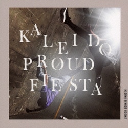 UNISON SQUARE GARDEN／kaleido proud fiesta