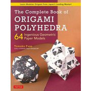 The Complete Book of Origami Polyhedra [単行本]