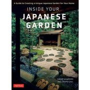Inside Your Japanese Garden [単行本]