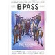 BACKSTAGE PASS (バックステージ・パス) 2022年 03月号 [雑誌]