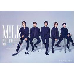 M!LK PHOTOBOOK―M!LK 〓 la mode [単行本]