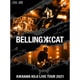 吉川晃司／KIKKAWA KOJI LIVE TOUR 2021 BELLING CAT [Blu-ray Disc]