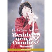 伊藤蘭 コンサート・ツアー 2021 ~Beside you & fun fun Candies!~野音Special!Deluxe Edition
