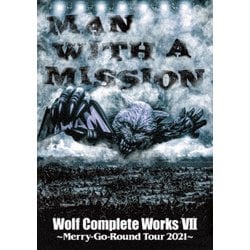 MAN WITH A MISSION／WOLF COMPLETE WORKS Ⅶ Merry-Go-Round Tour 2021 [DVD]