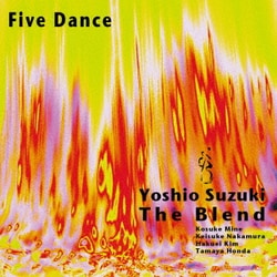 鈴木良雄 The Blend／Five Dance