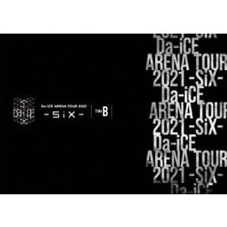 Da-iCE／Da-iCE ARENA TOUR 2021 -SiX- Side B [DVD]