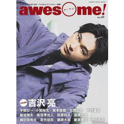 awesome（オーサム）！ Vol.47（シンコー・ミュージックMOOK） [ムックその他]