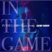 IN THE GAME/Brave Venus