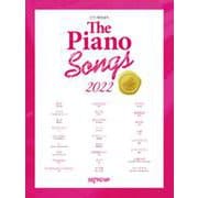 ピアノ弾き語り The Piano Songs 2022 [ムックその他]