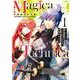 Magica Technica～現代最強剣士が征くVRMMO戦刀録～（1）(ｶﾞﾝｶﾞﾝｺﾐｯｸｽONLINE) [コミック]