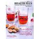 健康プラス －HEALTH PLUS　Vol.41　2022－華のある暮らし Lifestyle Well-Being Magazine(健康プラス) [全集叢書]