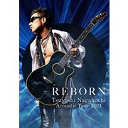 Tsuyoshi Nagabuchi Acoustic Tour 2021 REBORN