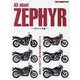 All about ZEPHYR-ゼファー大全--ネイキッド旋風を巻き起こした西からの新風（Motor Magazine Mook） [ムックその他]