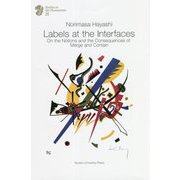 Labels at the Interfaces:On the Notions and the Consequences of Merge and Contain(九州大学人文学叢書) [全集叢書]
