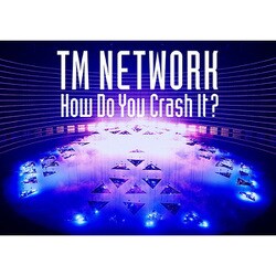 ヨドバシ.com - TM NETWORK How Do You Crash It? [Blu-ray Disc] 通販