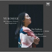 藤倉大:ピアノ協奏曲第3番「インパルス」/WHIM ラヴェル:ピアノ協奏曲ト長調