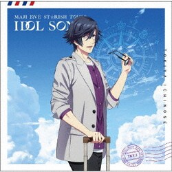 一ノ瀬トキヤ(CV.宮野真守)／劇場版 うたの☆プリンスさまっ♪ マジLOVEスターリッシュツアーズ アイドルソング 一ノ瀬トキヤ