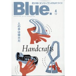 Blue. （ブルー） 2022年 04月号 [雑誌]