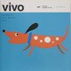 VIVO〈Chapter1〉はじめまして!ぼくのなまえはビボ。 [単行本]