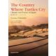 The Country Where Turtles Cry Climate and Poetry of Japan [単行本]