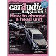 car audio magazine (カーオーディオマガジン) 2022年 05月号 [雑誌]