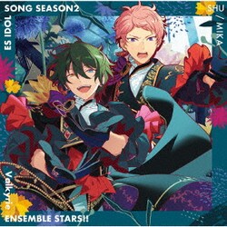 Valkyrie／あんさんぶるスターズ!! ESアイドルソング season2 Acanthe