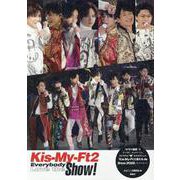 Kis-My-Ft2 Everybody Love the Show! [単行本]