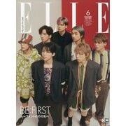 BE:FIRST特別版 増刊ELLE JAPON(エル・ジャポン) 2022年 06月号 [雑誌]
