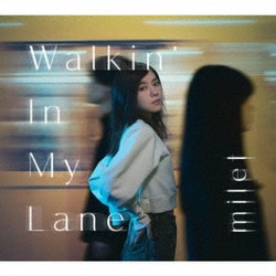 milet／Walkin' In My Lane