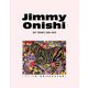 Jimmy Onishi ART WORKS 1993-2022―ジミー大西・画業30年記念作品集 [単行本]