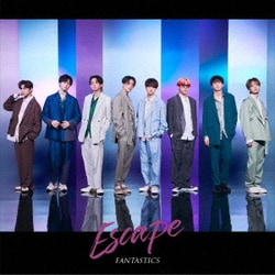 FANTASTICS from EXILE TRIBE／Escape